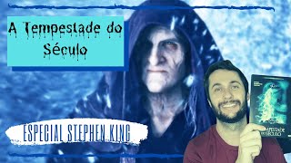 A Tempestade do Século: a minissérie | Especial Stephen King