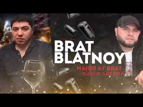 (Mahir ay Brat)-Blatnoy Brat