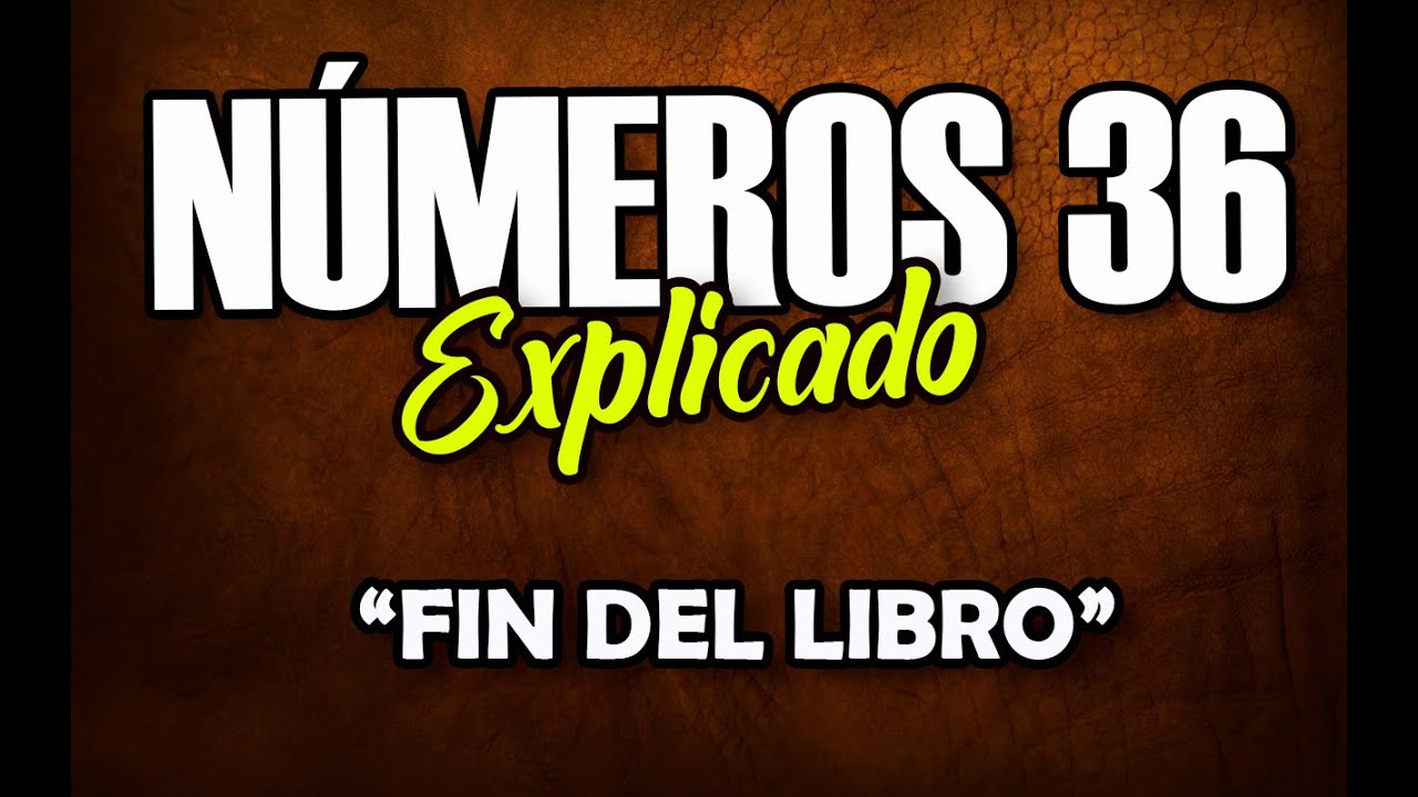 NÚMEROS 36 - EXPLICADO | Reavivados por su Palabra || 15 DE JUNIO 2022