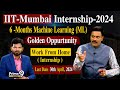 Iitmumbai internship2024   6months machine learning ml golden oppurtunity  prime9 education