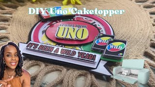 Uno First Birthday Ideas| DIY Custom Caketopper | Design with me