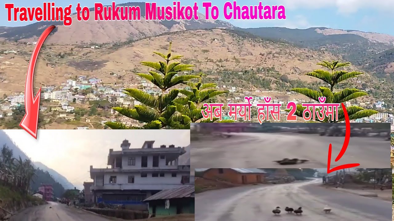 Musikot Short Travelling Rukum Musikot To Chautara. - YouTube