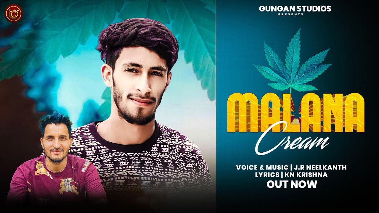 Latest Hindi Song - Malana Cream | J.R Neelkanth | Official Music Video | Gungan Studios 