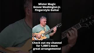 Mister Magic #groverwashingtonjr #solojazzguitar