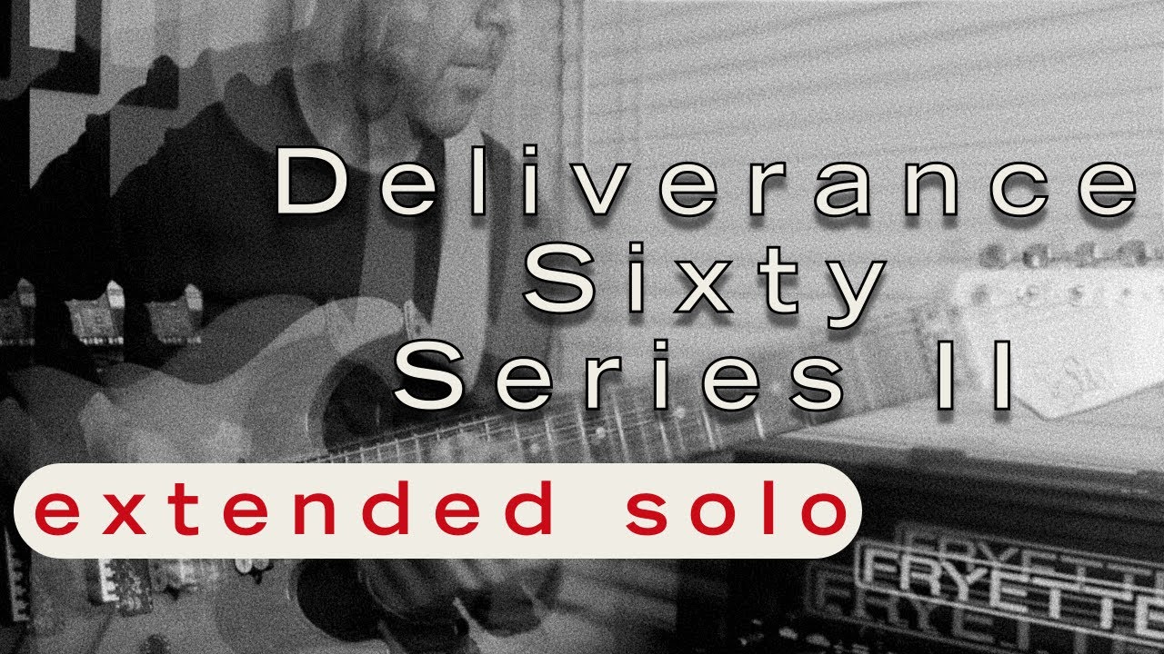 Fryette Deliverance Sixty Series II - Seven String Master Volume Demo (Extended Solo)
