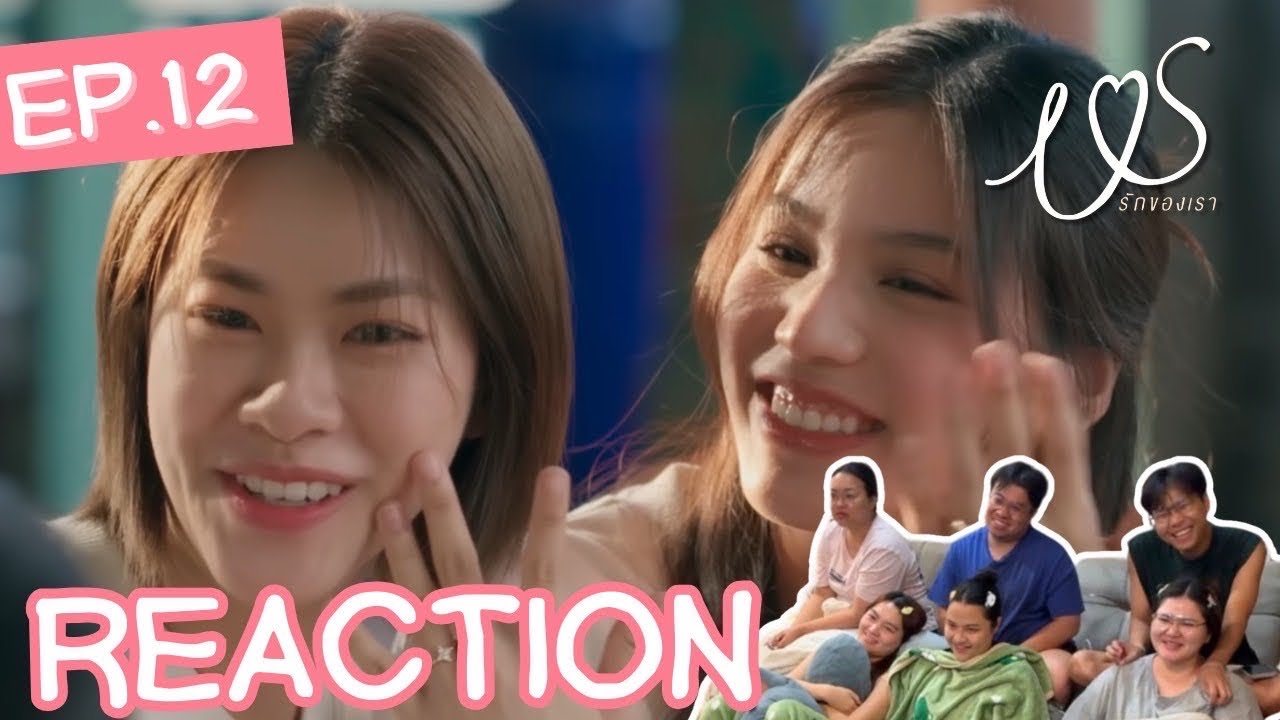 Us รักของเรา EP12 | บอกลาเพื่อเริ่มใหม่ | Rooftop Reaction