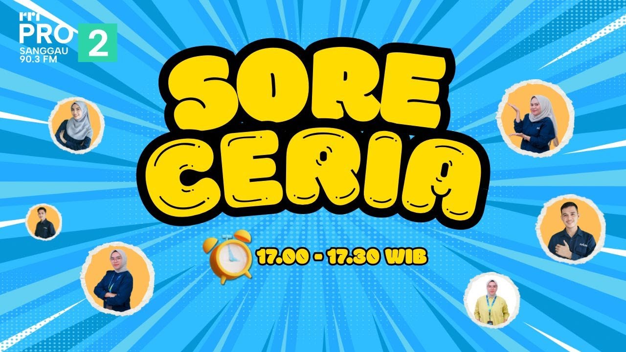 SORE CERIA EDISI SENIN 23.02.2026