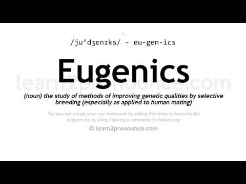 Uitspraak van eugenetica | Definitie van Eugenics