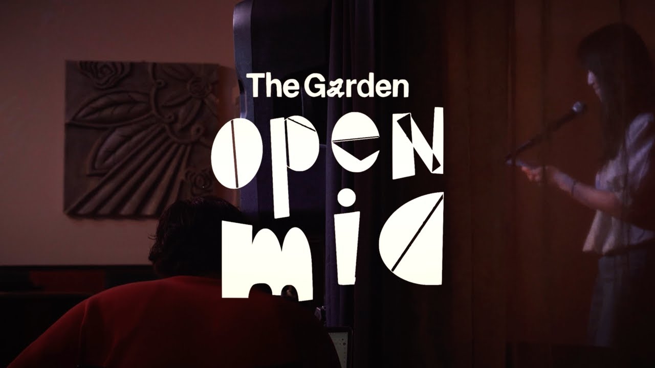 The Garden Open Mic - Somewhere Over The Rainbow