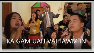 Ka Gam Uah Nang Vaihawm In| Florence Lianching, Ningmuanching, Minlun Phaipi