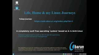 Obarun OS An Arch Linux System With No SystemD. Easy Installer, Choice Of Desktops. I Install Xfce4