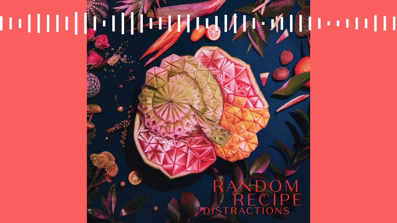 Random Recipe - MMXVIII [featuring Giselle Numba One, Heartstreets & Tali Taliwah] (stream)