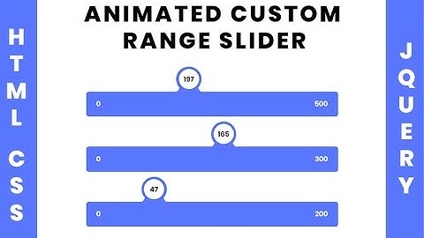Custom Animated Range Slider using HTML5 | CSS3 | JQuery | Tutorial In Hindi | JavaScript Project