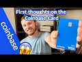 My first thoughts on the Coinbase Card &amp; how it works | Finally off the waitlist🙌 | Fees/Rewards/etc