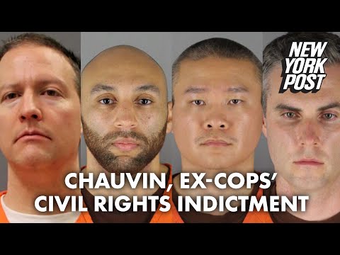 Derek Chauvin, 3 ex-cops indicted for violating George Floyd’s civil rights | New York Post