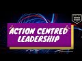 Action Centred Leadership Model