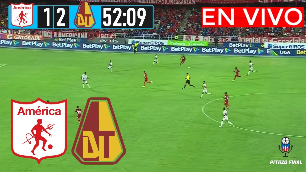 AMERICA VS TOLIMA En Vivo Hoy 🔴 Cuadrangulares Liga Betplay 2025 Fecha ...