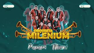 Parara Tibum - Orquesta Millennium