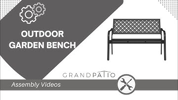 How to Assemble the Floral Lattice Bench | Grand Patio