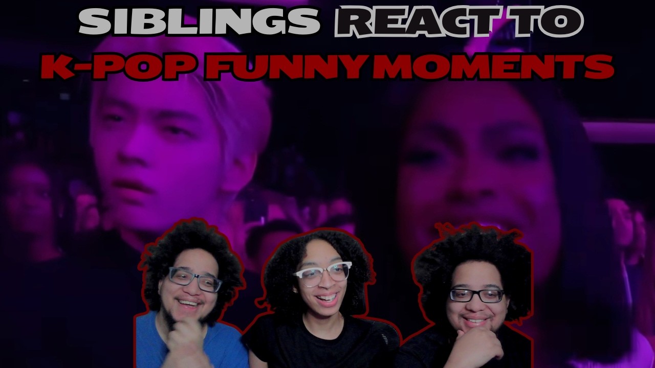 Siblings React to Funniest K-POP Moments!!