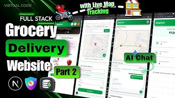 ⚡ Build a Full Stack Grocery Delivery Website Using Next.js | Part 2 | With Map Tracking & AI Chat 🔥