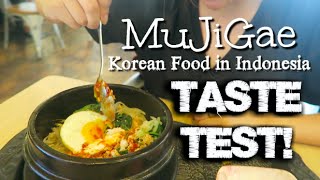 Korean Food in Indonesia | MUJIGAE Taste Test!