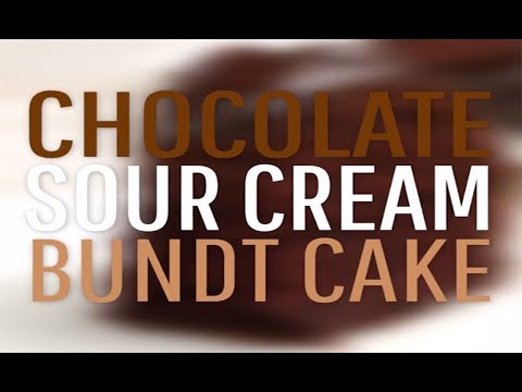 Sour Cream Chocolate Bundt Cake - Chocolate Cake & Tasty Recipe