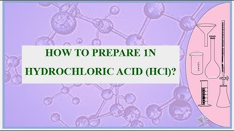 How to Prepare 1N Hydrochloric Acid (HCl)? | Step-by-Step Guide