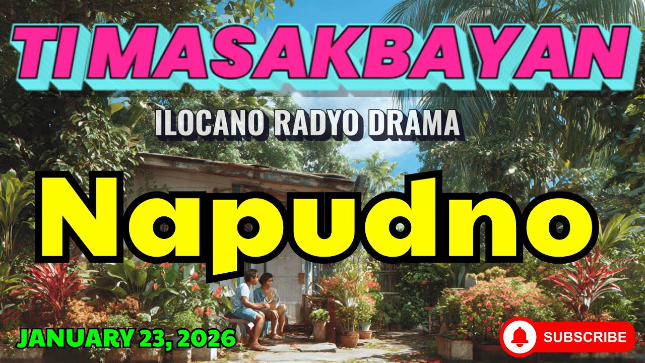 Ti Masakbayan Ilocano Drama 2026 — 