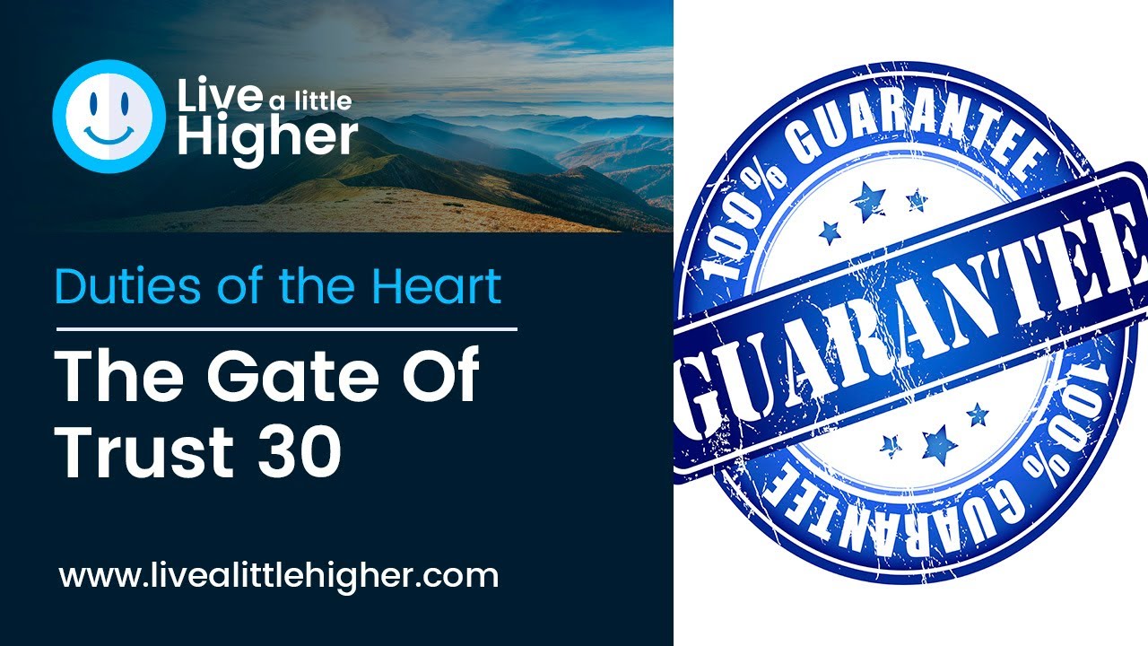 Duties Of The Heart The Gate Of Trust 30 YouTube
