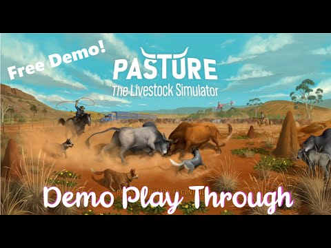 Pasture - The Livestock Simulator - Demo play through
