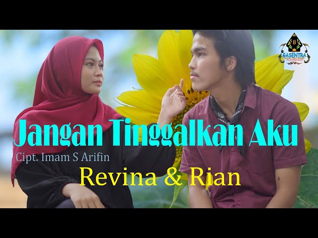 JANGAN TINGGALKAN AKU (Imam S A) - REVINA u0026 RIAN (Cover Dangdut) class=