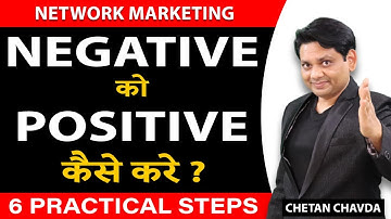 NEGATIVE को POSITIVE कैसे करे ? | How to Change Negative to Positive ? | Chetan Chavda