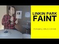 LINKIN PARK - FAINT (YOIQBALL DRUM COVER)