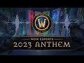 Wow esports 2023 anthem remix