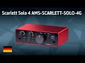 USB-Audio-Interface für Gitarristen Scarlett Solo 4 AMS-SCARLETT-SOLO-4G | TEST | Deutsch