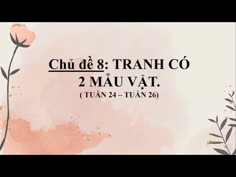Mĩ thuật lớp 5: Chủ đề: Tranh có hai mẫu vật: Làm khẩu trang chắn giọt bắn tái chế từ chai nhựa ( từ tuần 24 đến 26)