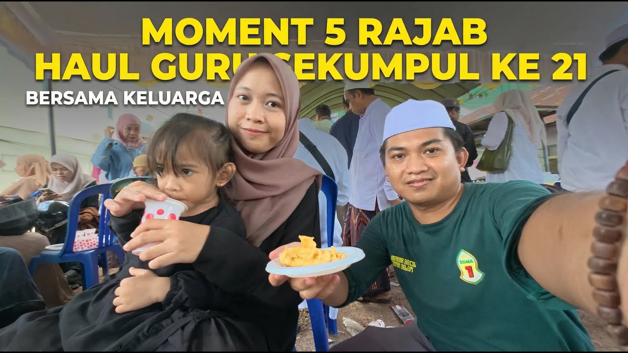 Moment 5 Rajab – Haul Guru Sekumpul ke-21
