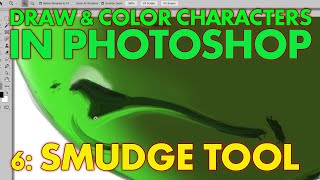 Draw characters in photoshop 6: smudge tool