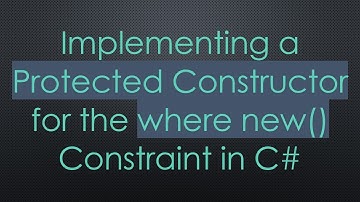 Implementing a Protected Constructor for the where new() Constraint in C#