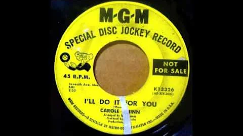Carole Quinn - I'll do it for you