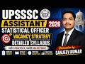 UPSSSC ASO VACANCY 2026 Strategy and detailed syllabus Discussion by Sanjeev kumar
