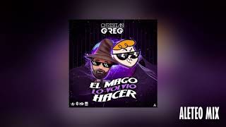 EL MAGO LO VOLVIÓ A HACER MIXED CHRISTIAN GREG (Aleteo, Zapateo, Guaracha, Tribal House)