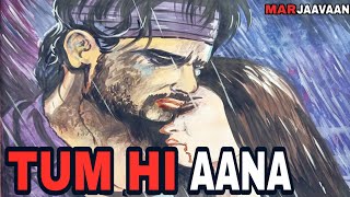 art-marjaavaan-film-poster-tum-hi-aana-song-time-lapse-