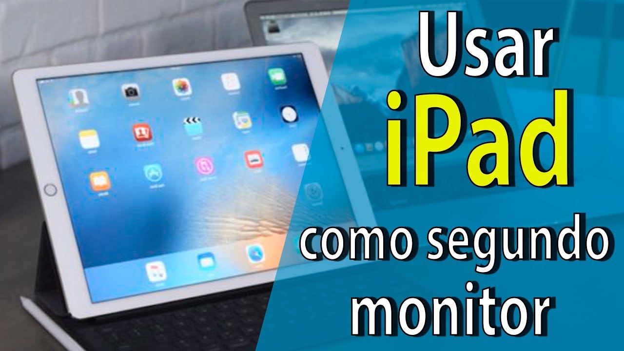 Como usar el iPad como monitor externo - Mac - YouTube