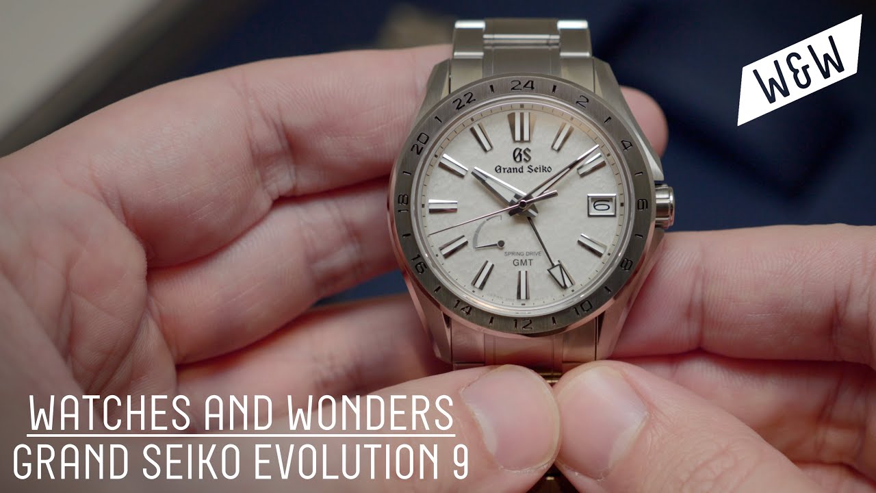 Hands-On With The Grand Seiko Evolution 9 Sports Collection - Worn & Wound  at Watches and Wonders - YouTube