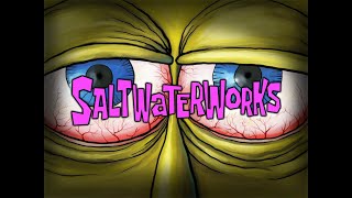 Saltwaterworks - SB Soundtrack