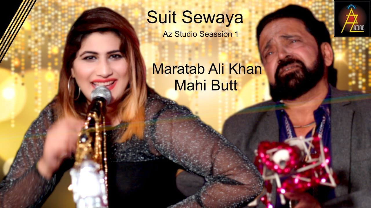 Suit Sewaya  Maratab Ali Khan  Mahi Butt  New Saraiki Song  Az Studio Session 1