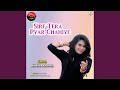 Sirf Tera Pyar Chahiye 