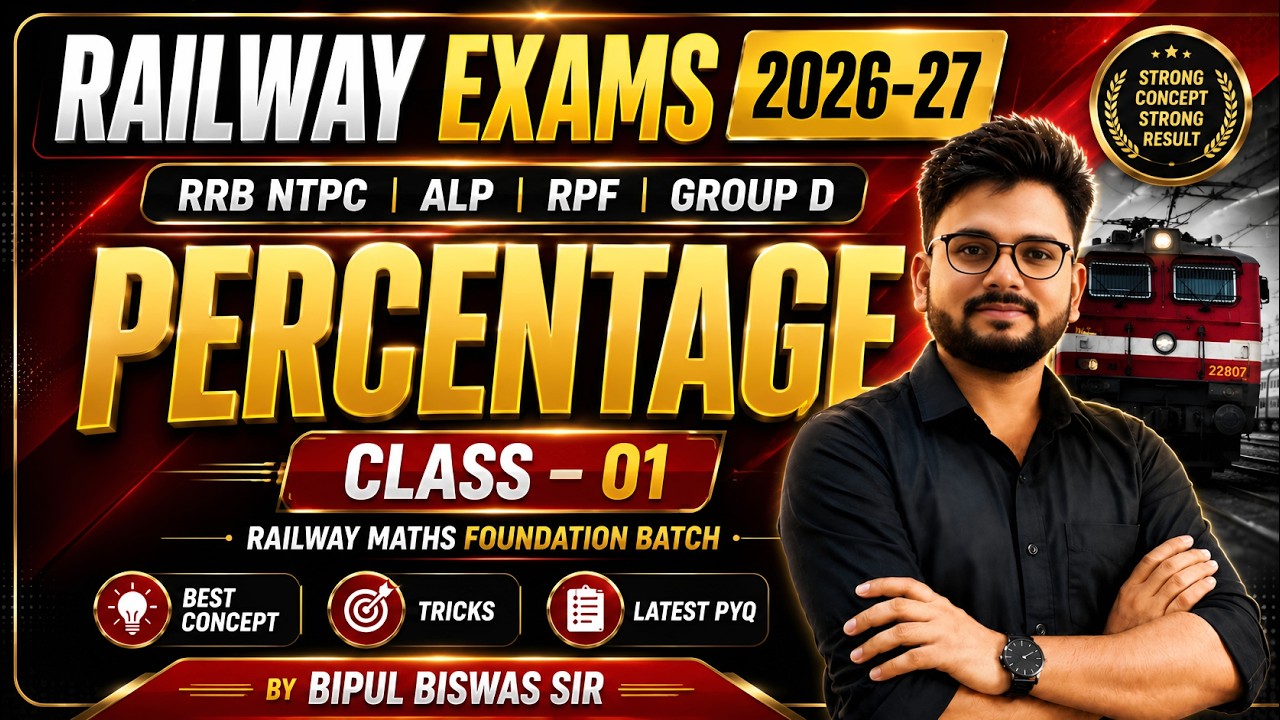 Part 1 : Percentage | Railway Maths Foundation Batch